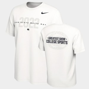 Mens White Penn State Nittany Lions College Football 2022 Out Student The Greatest Show T-Shirt Jersey 971389-581